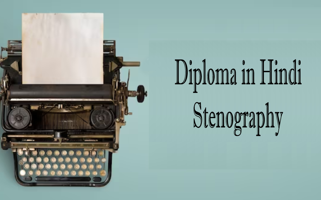 Diploma in Hindi Stenography
